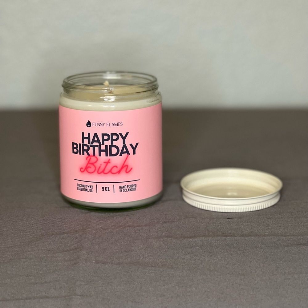 Happy Birthday Bitch 9 oz candle